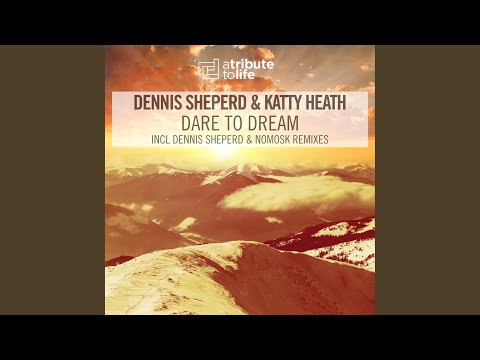 Dare To Dream (NoMosk Radio Edit)