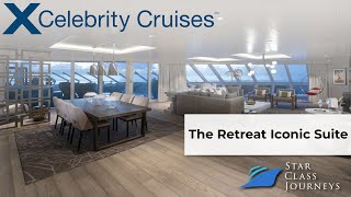 Celebrity Ascent Iconic Suite Tour