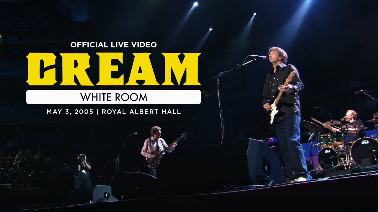 Cream &ndash; White Room (Live from Royal Albert Hall 2005) [Official Live Video] - YouTube