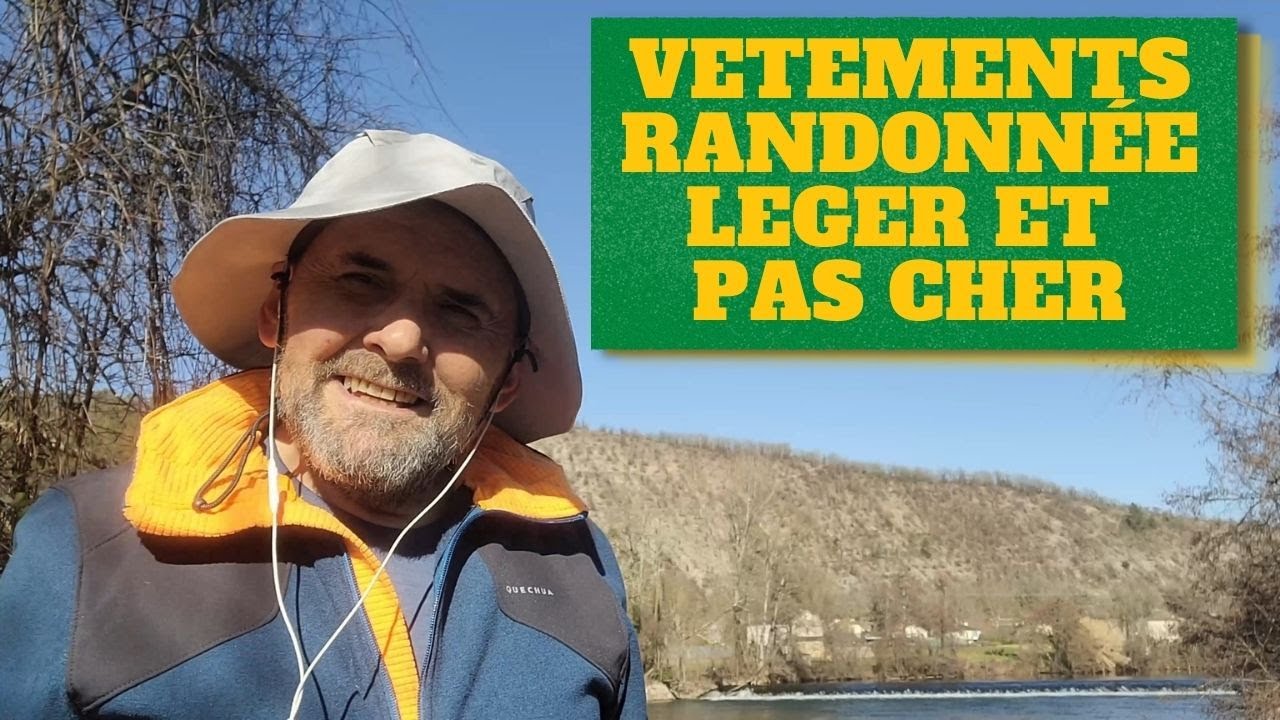 TOP des vêtements de randonnée pas cher, légers et fonctionnels !