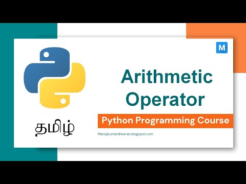 Python Programming In Tamil Arithmetic Operators In Python Manojkumar C