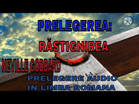 Neville Goddard: Prelegerea- Rastignirea (1963)