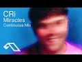 CRi - Miracles (Album Continuous Mix) [@anjunadeep]