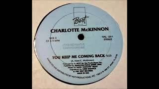 Charlotte Mckinnon - You Keep Me Coming Back