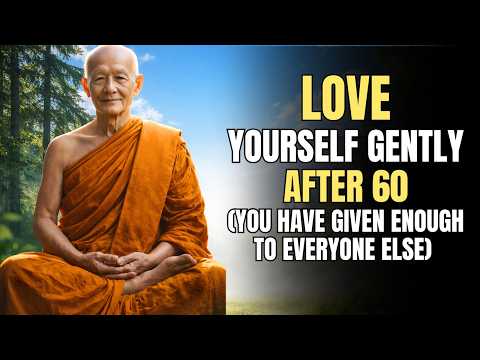 8 Buddhist Ways to Love Yourself Gently After 60