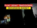 𝙎𝙀𝙈𝘼𝙍𝘼𝙉𝙂 Traditional Massage Place In Muradi West Semarang
