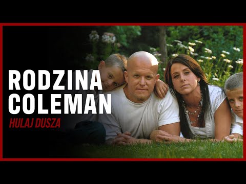 Za zamkniętymi drzwiami/ Rodzina Coleman - niepokojące wiadomości / HULAJ DUSZA HISTORIE KRYMINALNE