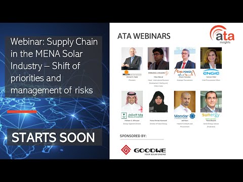 Webinar: Supply Chain in the MENA Solar Industry - Shift of priorities and management of risks