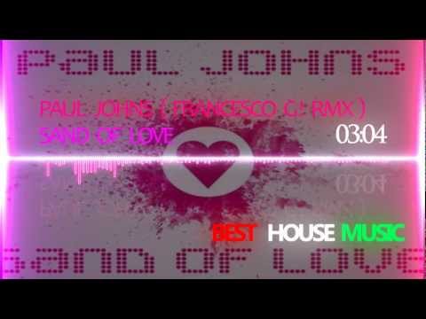 Paul Johns - Sand Of Love (Francesco G! Remix)
