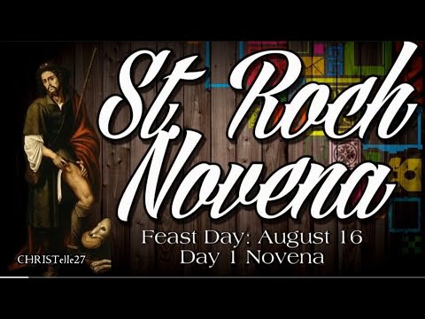 St. Roch | Rocco Novena : Day 1 | Patron of Dogs, Plague, Epidemics, Knee Problem