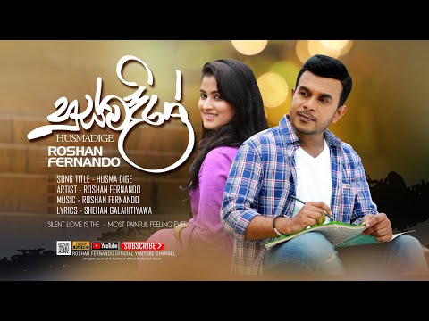 Husma Dige (හුස්ම දිගේ) | Roshan Fernando Official Music Video - 2017