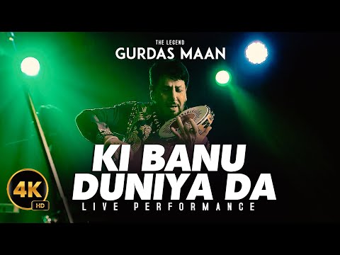 Ki Banu Duniya Da | Gurdas Maan | Live Performance 2025