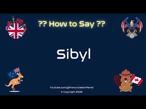 🔮 📜 How to Pronounce Sibyl? (CORRECTLY) | Pronunciation Planet