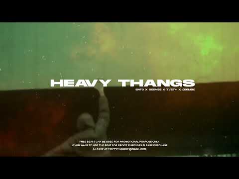 [SOLD] SEEMEE x BATO x JEEMBO x TVETH TYPE BEAT - "Heavy Thangs"