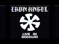 IRON ANGEL LIVE IN BOCHUM 2013 FULL ALBUM