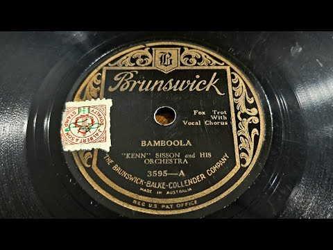 BAMBOOLA. Kenn Sisson & His Orchestra. Vocal: De Leath. Brunswick 78rpm Phonograph Record from 1927