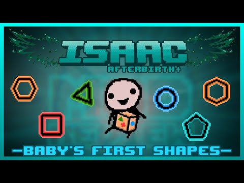 The Binding of Isaac: Afterbirth Plus Mod Review - Baby's First Shapes
