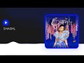 Shashl Watch Me Official Audio