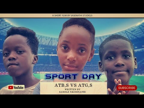 AbafanaTheBoys vs AmantombazaneTheGirls//SPORT DAY