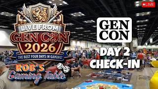 Live from Gen Con 2026 Day 2 Before the Chaos