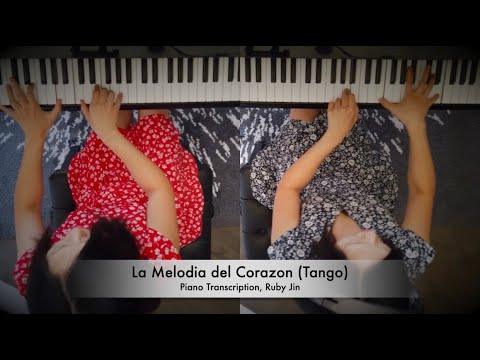 La Melodia del Corazon, Tango