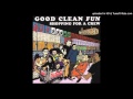 Good Clean Fun ~ Sweet Tooth