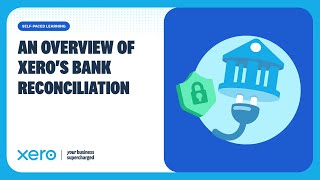 Xero bank reconciliation walkthrough