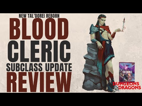NEW Blood Domain Cleric Subclass Update Review Taldorei Reborn - D&D 5e Subclass Series