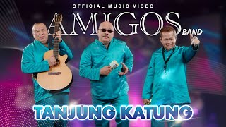 Download lagu Amigos Band - Tanjung Katung Lagu Pop Melayu Terbaru 2023 mp3