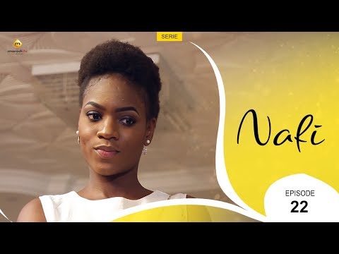 Série Nafi: épisode 22 Série Nafi: épisode 22