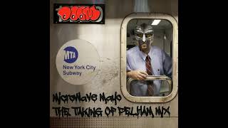DOOM - Microwave Mayo (The Taking Of Pelham Mix)