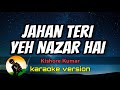 Jahan Teri Yeh Nazar Hai - Kishore Kumar (karaoke version)