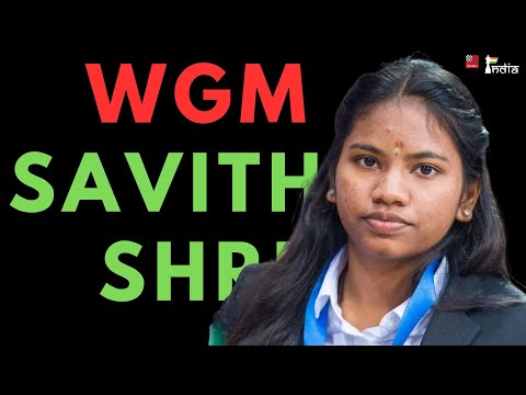 Meet India's 25th WGM - 16-year-old Savitha Shri + how she beat the first 2600+ GM of her life