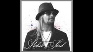 Kid Rock - Rebel Soul