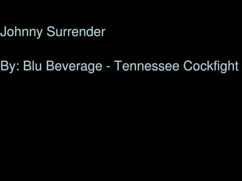 Johnny Surrender - Blu Beverage
