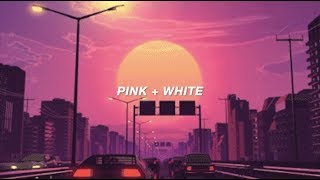 Pink + White (Lyric Video) - Frank Ocean