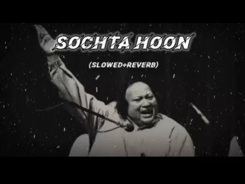 Sochta hoon_🔥||[slowed+reverb]_||bast lofi song 🎶 #youtube #song #lofi