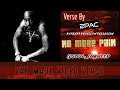 Fan Made Video Verse: 3/28/17 ▪️ 2Pac ▪️ No More Pain ▪️  #CreatedBySilentAssassin