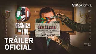PRI: Crónica del Fin - N+ Docs