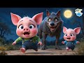 Three Little Pigs And Big Bad Wolf A Fun Moral Story Song For Kids In English