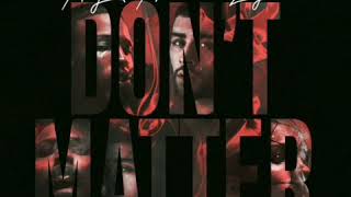 August Alsina x ZAYN - Don't Matter Remix ( Lyrics )