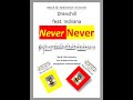 NEVER NEVER Der Tophit V Drenchill Feat Indiiana Für Akkordeonorchester Arr Gottfried Hummel