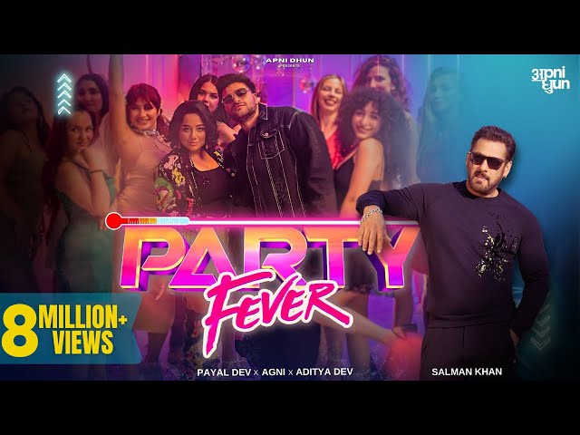 Party Fever Lyrics English Translation – Payal Dev | Salman Khan