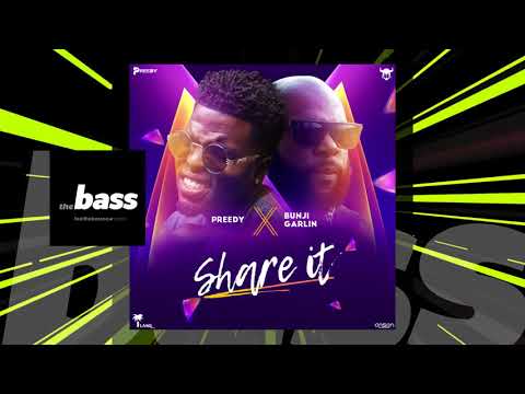 Preedy x Bunji Garlin   Share It | 2018 Music Release
