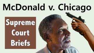 How the Supreme Court Made It Easier to Get a Gun | McDonald v. Chicago