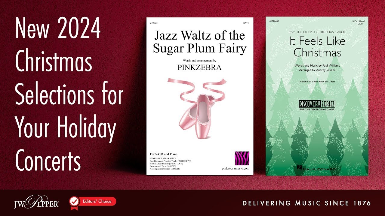 New 2024 Christmas Choral Selections for Your Holiday Concerts