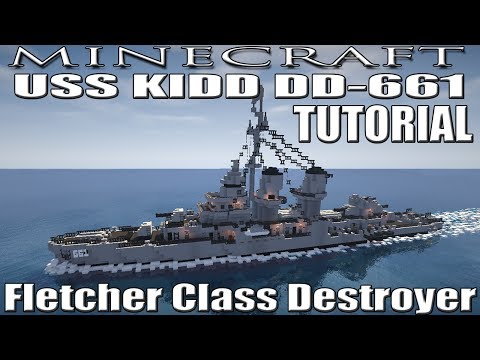 MINECRAFT / HYTALE : Fletcher Class Destroyer TUTORIAL (USS KIDD DD-661)
