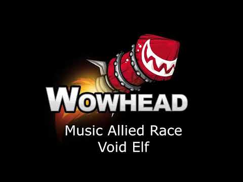 Allied Race Void Elf - Music Patch 7.3.5