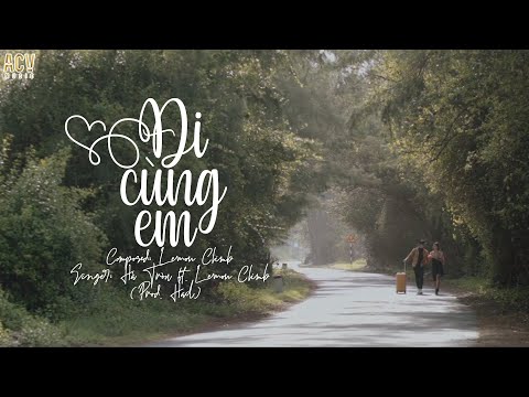 Đi Cùng Em - Hà Tròn ft. Lemon Climb | Official Demo