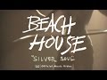 Beach House - Silver Soul [OFFICIAL VIDEO]